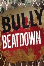 Watch Bully Beatdown 5movies